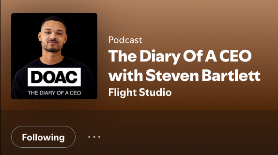 Diary of a CEO with Steven Bartlet Spotify thumbnail